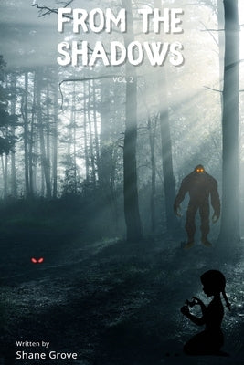 From The Shadows Vol 2 by Gq Magazine, Squatch