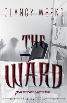 The Ward by Weeks, Clancy