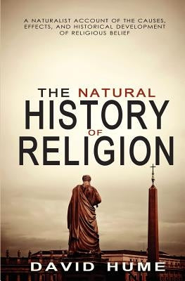The Natural History of Religion by Hume, David