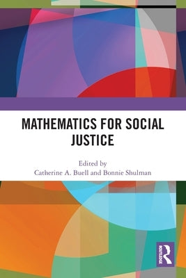 Mathematics for Social Justice by Buell, Catherine A.