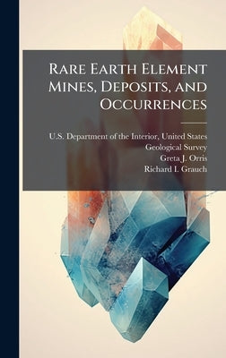 Rare Earth Element Mines, Deposits, and Occurrences by U. S. Department of the Interior, Unit