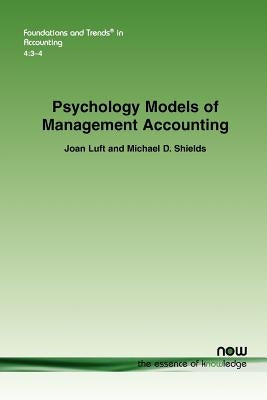 Psychology Models of Management Accounting by Luft, Joan