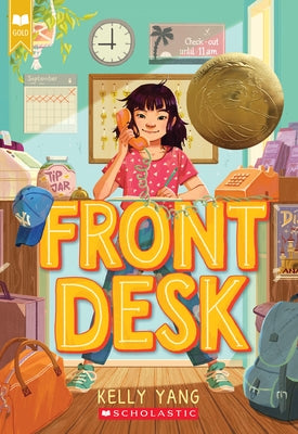 Front Desk (Front Desk #1) (Scholastic Gold) by Yang, Kelly