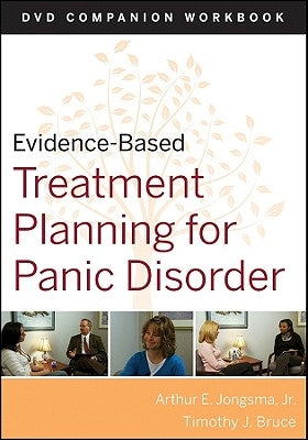 Evidence-Based Treatment Planning for Panic Disorder Workbook by Berghuis, David J.