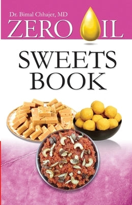 Zero Oil Sweets Book by Chhajer, Bimal