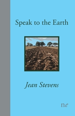 Speak to the Earth by Jean, Stevens
