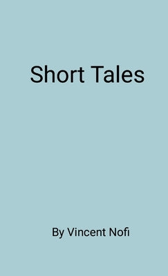 Short Tales by Nofi, Vincent
