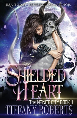Shielded Heart by Roberts, Tiffany