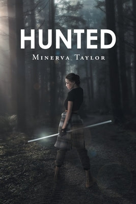 Hunted by Taylor, Minerva