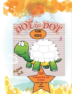 dot to dot for kids ages 3-5: challenging activity book do-to-dot numbers counting for ages 3-5:4-8 preschool learning, Toddlers, Boys and Girls Age by Markers, Dot-To-Dot