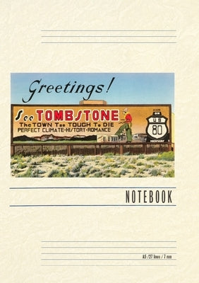 Vintage Lined Notebook Greetings, Tombstone Billboard by Found Image Press