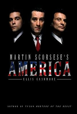 Martin Scorsese's America by Cashmore, Ellis
