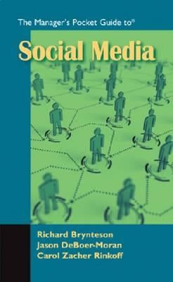 The Managers Pocket Guide to Social Media by DeBoer-Moran Mba, Jason