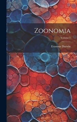 Zoonomia; Volume 1 by Darwin, Erasmus