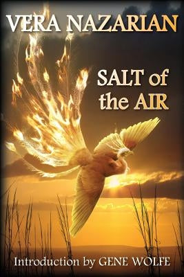 Salt of the Air by Nazarian, Vera