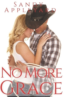 No More Grace by Appleyard, Sandy