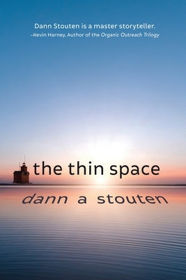 The Thin Space by Stouten, Dann