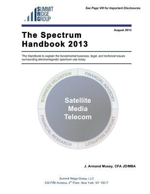 The Spectrum Handbook 2013 by Musey, J. Armand