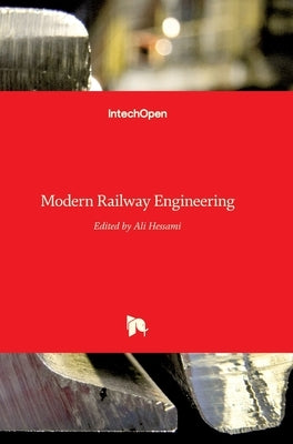 Modern Railway Engineering by Hessami, Ali