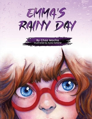 Emma's Rainy Day by Mocha, Chaz