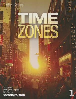 Time Zones 1 Student Book by National Geographic Society