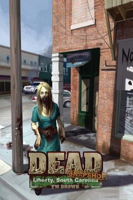 Dead: Snapshot: Liberty, South Carolina by Butnariu, Andy
