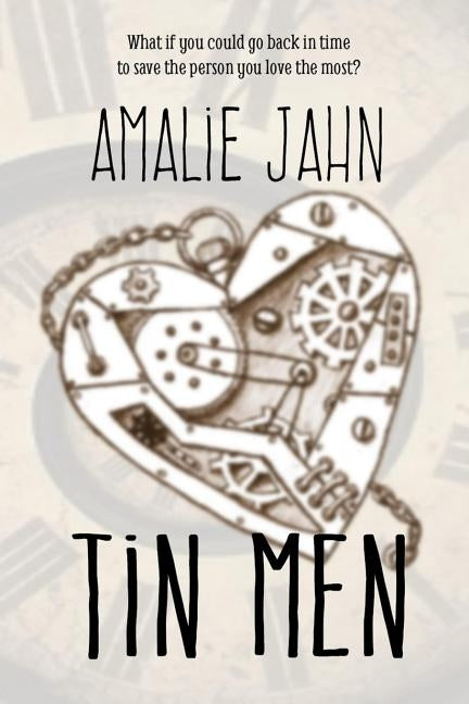 Tin Men by Jahn, Amalie