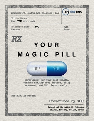 Your Magic Pill by Fetcenko, Christina H.