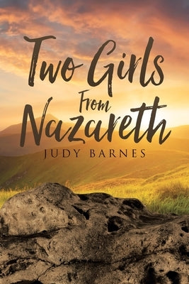Two Girls from Nazareth by Barnes, Judy