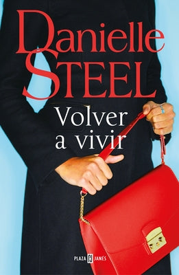 Volver a Vivir / Fall from Grace by Steel, Danielle
