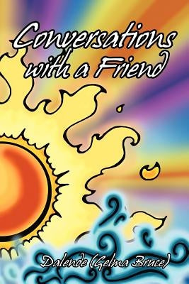 Conversations with a Friend by Dalende (Gelma Bruce)