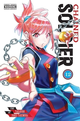 Chained Soldier, Vol. 12: Volume 12 by Takahiro
