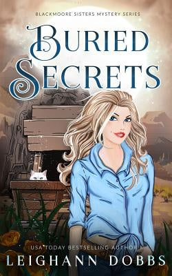 Buried Secrets by Dobbs, Leighann
