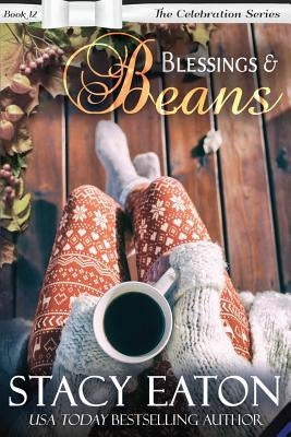 Blessings & Beans by Eaton, Stacy