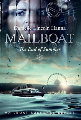 Mailboat V by Lincoln Hanna, Danielle