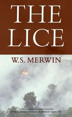 The Lice by Merwin, W. S.