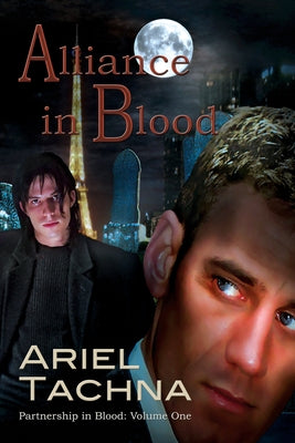 Alliance in Blood: Volume 1 by Tachna, Ariel
