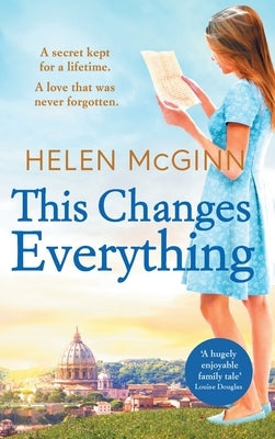 This Changes Everything by McGinn, Helen