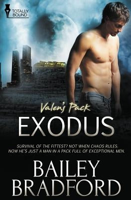 Valen's Pack: Exodus by Bradford, Bailey