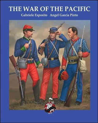 The War of the Pacific by Esposito, Gabriele