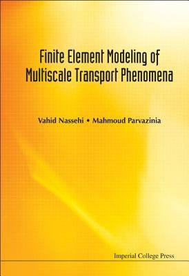 Finite Element Modeling of Multiscale .. by Nassehi Vahid