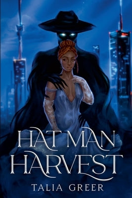 Hat Man Harvest by Greer, Talia