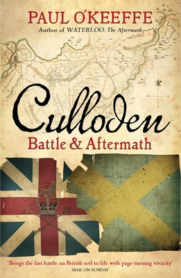 Culloden: Battle & Aftermath by O'Keeffe, Paul