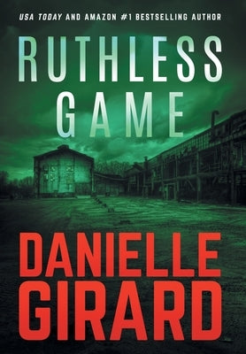 Ruthless Game by Girard, Danielle