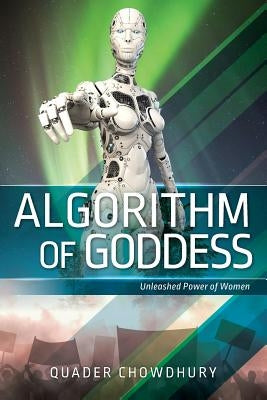 Algorithm of Goddess by Chowdhury, Quader