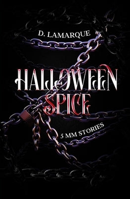 Halloween Spice: Five MM Stories by Lamarque, Drake
