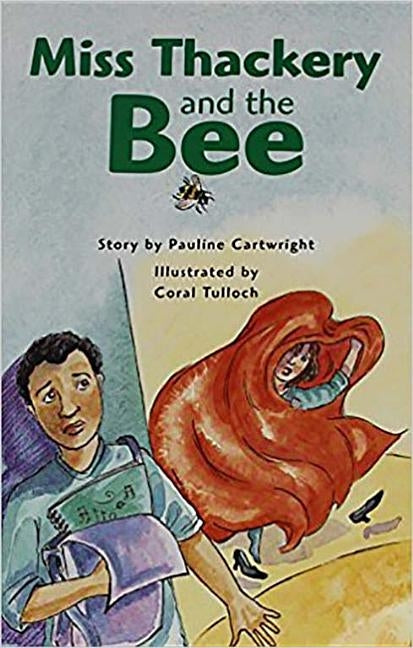 Miss Thackery and the Bee: Individual Student Edition Emerald (Levels 25-26) by Nelson