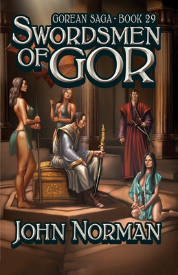 Swordsmen of Gor by Norman, John