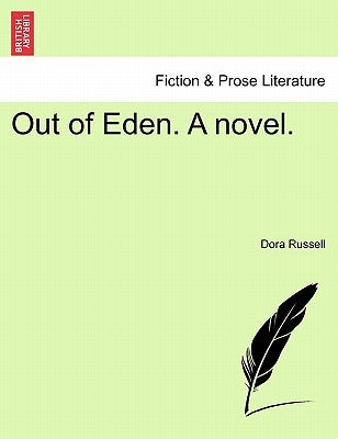Out of Eden. a Novel. by Russell, Dora