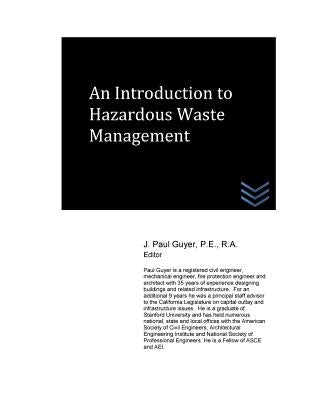 An Introduction to Hazardous Waste Management by Guyer, J. Paul